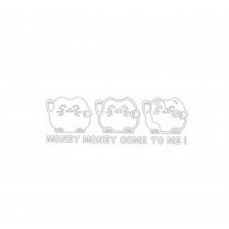 "Money Money Come To ME!" Car Decal Sticker WHITE, set of 3 (10.8"x3.4")